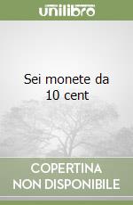 Sei monete da 10 cent