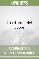 L'uniforme del cuore libro