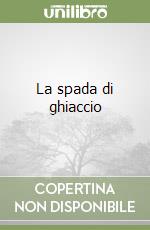 La spada di ghiaccio libro