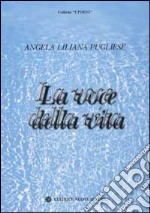 La voce della vita libro