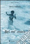 Bel mi' mare libro