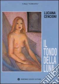Il tondo della luna libro