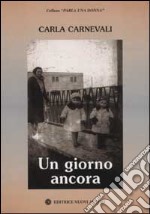 Un giorno ancora libro