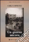 Un giorno ancora libro