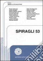 Spiragli. Vol. 53 libro