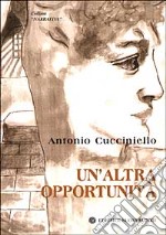 Un'altra opportunità libro