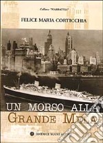 Un morso alla grande mela libro