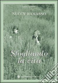 Sfogliando la vita libro
