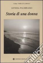 Storia di una donna. Il cammino della vita