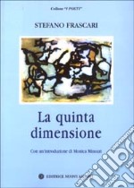 La quinta dimensione