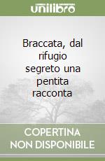 Braccata, dal rifugio segreto una pentita racconta libro