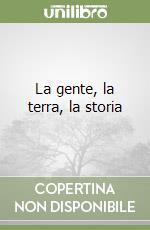 La gente, la terra, la storia