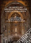 Architetture medievali normanne e siculo normanne. Ediz. italiana e francese libro