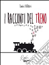 I racconti del treno libro