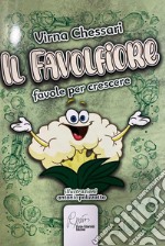 Il favolfiore. Favole per crescere