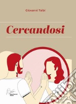 Cercandosi