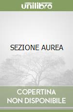 SEZIONE AUREA libro