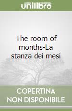 The room of months-La stanza dei mesi libro