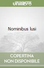 Nominibus lusi libro