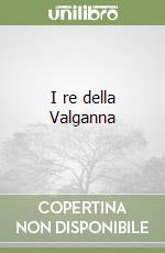 I re della Valganna libro