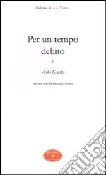 Per un tempo debito libro