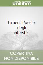 Limen. Poesie degli interstizi libro