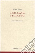 A Sils Maria nel mondo libro