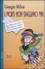 I morti non sbagliano mai libro