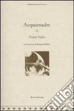 Acquamadre libro