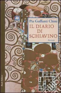Il diario di Schiavino libro