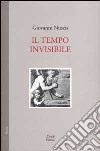 Il tempo invisibile libro