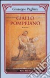 Giallo pompeiano libro di Pagliara Giuseppe