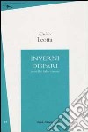 Inverni dispari (piccoli blues, ballate e canzoni) libro di Leotta Guido