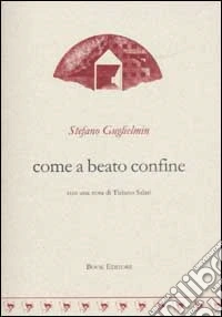 Come a beato confine