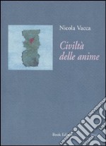 Civiltà delle anime libro