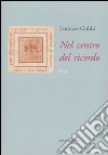 Nel centro del ricordo libro di Gobbi Lorenzo