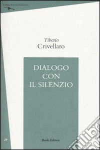 Dialogo con il silenzio