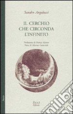 Il cerchio che circonda l'infinito libro