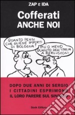 Cofferati anche noi. Dopo due anni di Sergio i cittadini esprimono il loro parere sul sindaco libro