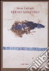 Eremo libertino libro