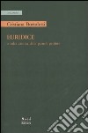 Euridice o ladra cantica delle parusíe perdute libro