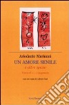 Un amore senile e altre spezie libro di Marianni Ariodante