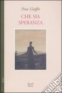 Che sia speranza