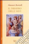 Il paradiso delle nevi libro di Barricelli Giovanni