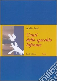 Canti dello specchio bifronte