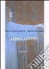 Libro linteo. Vol. 1: Il resto libro