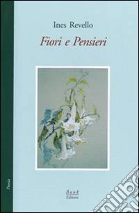 Fiori e pensieri
