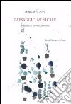 Paesaggio musicale libro di Bucco Angela