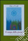 Il tempo delle piante libro di Prandi Alberto