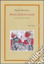 Penultimi fuochi